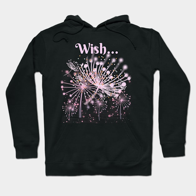 Make A Wish… It May Come True! Hoodie by Life...517